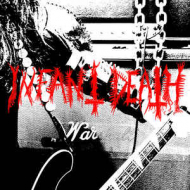 INFANT DEATH War [CD]
